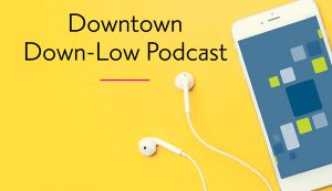 Downtown DownLow Podcast image